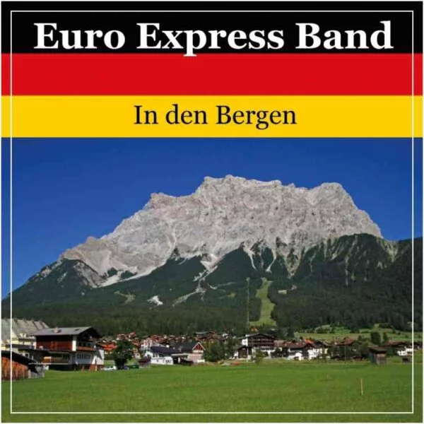 Euro Express Band CD (In den Bergen)